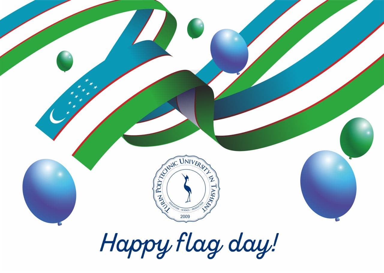 You are currently viewing Turin Polytechnic University in Tashkent congratulates You on the National Flag Day!