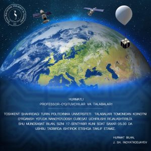 Read more about the article O‘zbekistonda ilk bor Toshkent shahridagi Turin Politexnika universiteti talabalari tomonidan ishlab chiqarilgan CubeSat (nano sun’iy yo‘ldosh) kosmosga uchiriladi.