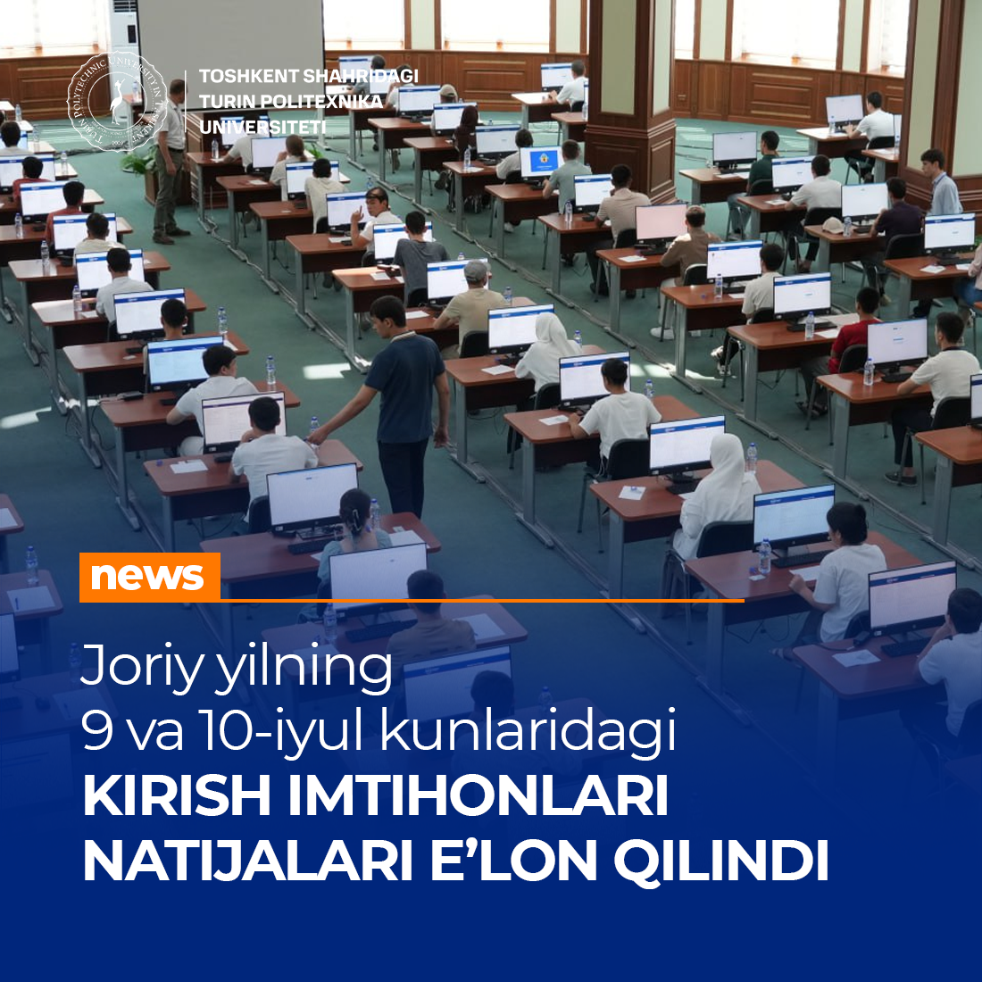 You are currently viewing Joriy yilning 9 va 10-iyul kunlaridagi kirish imtixonlari natijalari e’lon qilindi