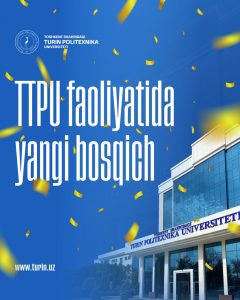 Read more about the article TTPU faoliyatida yangi bosqich